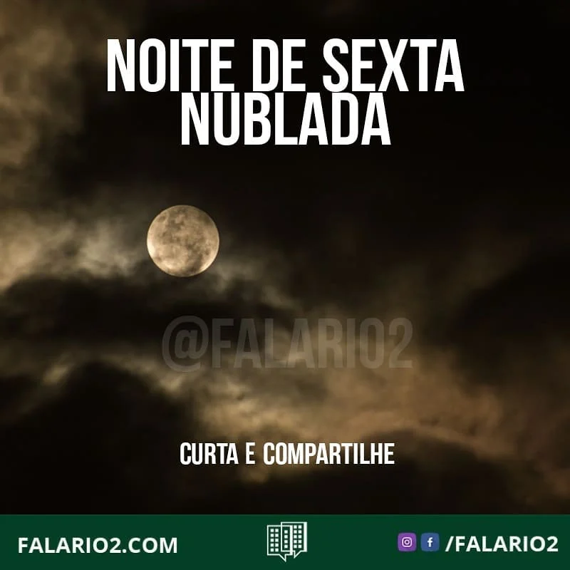 O TEMPO NESTA NOITE (10/07/20)