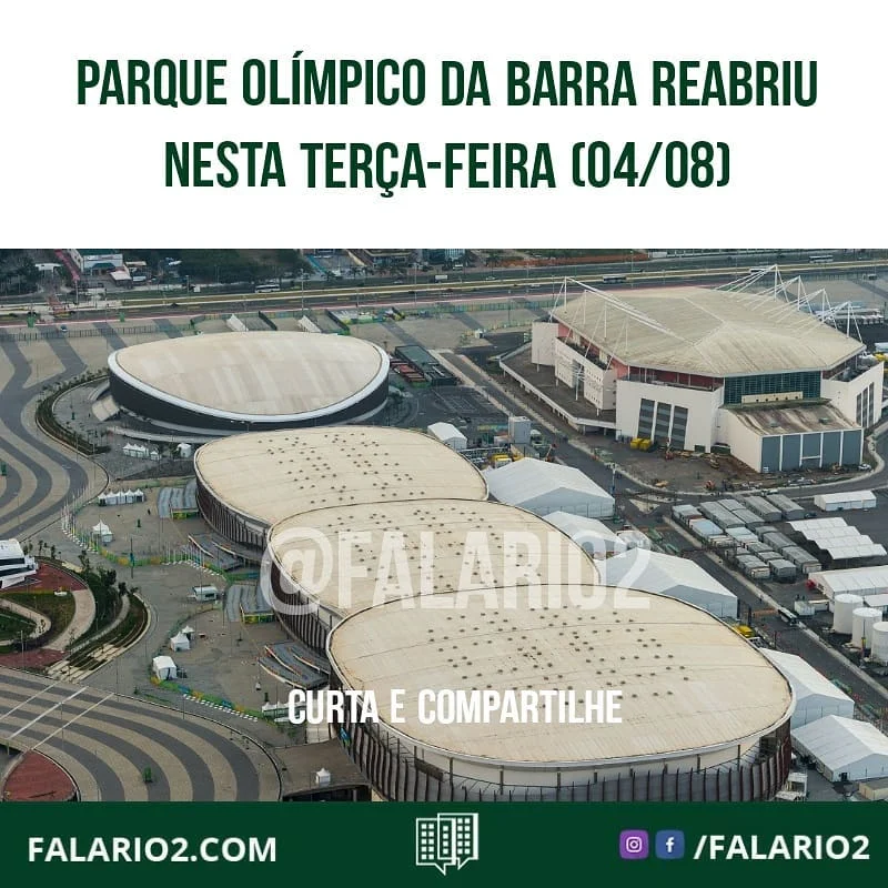 PARQUE OLÍMPICO DA BARRA REABRE A PARTIR DESTA TERÇA-FEIRA (04/08)