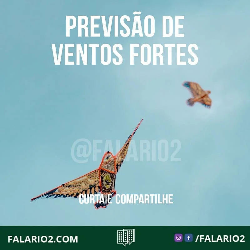 PREVISÃO DE VENTOS DE ATÉ 76 km/h