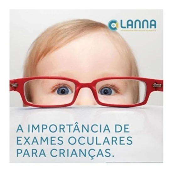 O desenvolvimento ocular das crianças será mais eficaz se desde cedo, houver uma atenção maior para a realização dos exames.