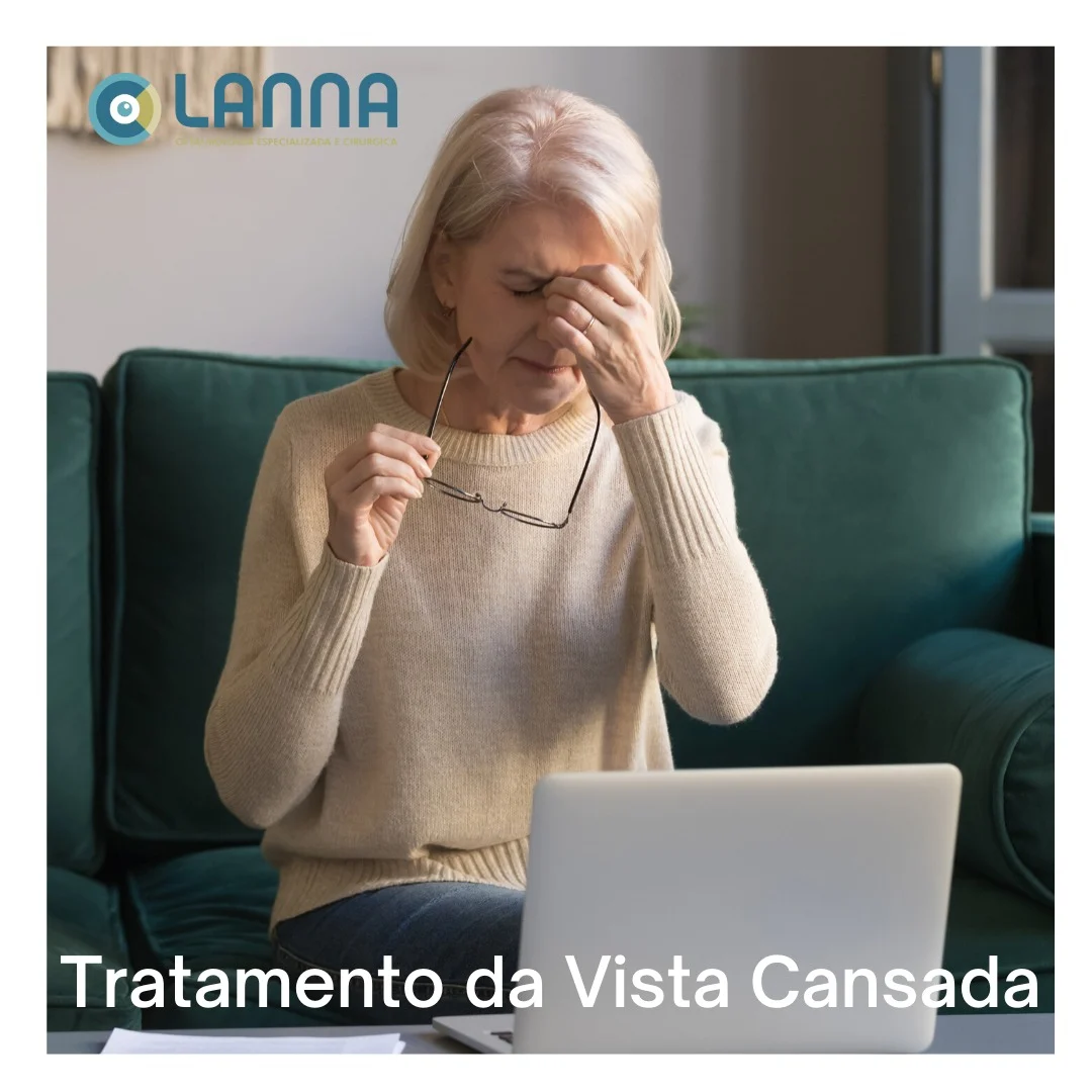 Tratamento da Vista Cansada