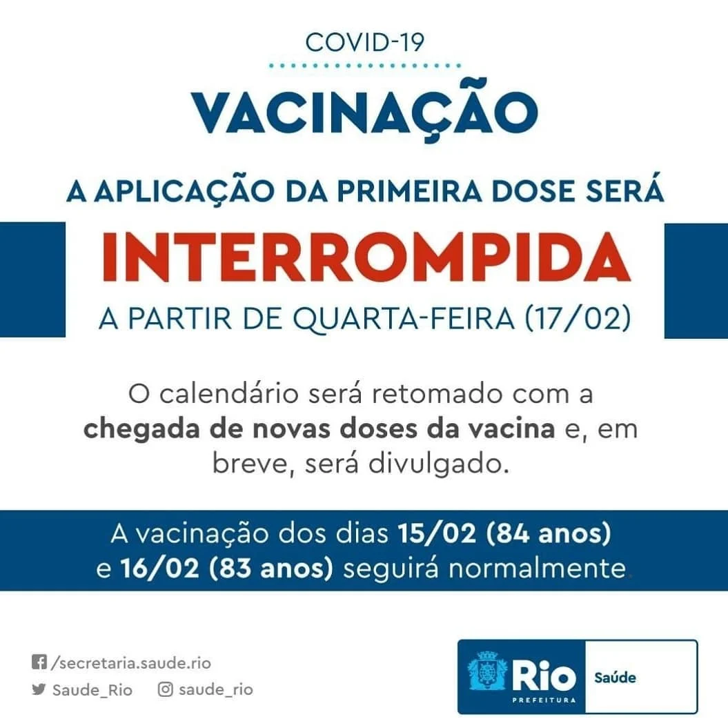 ATENÇÃO: a aplicação da primeira dose da vacina contra a covid-19 na cidade do Rio será temporariamente interrompida a