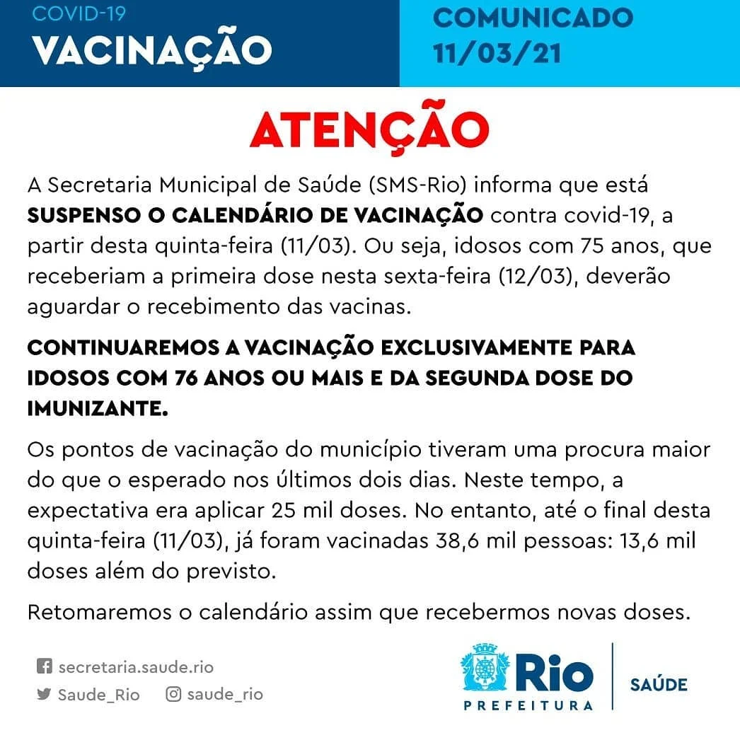 A SMS-Rio informa que está suspenso o calendário de vacinação contra covid-19 a partir desta quinta-feira (11/03).