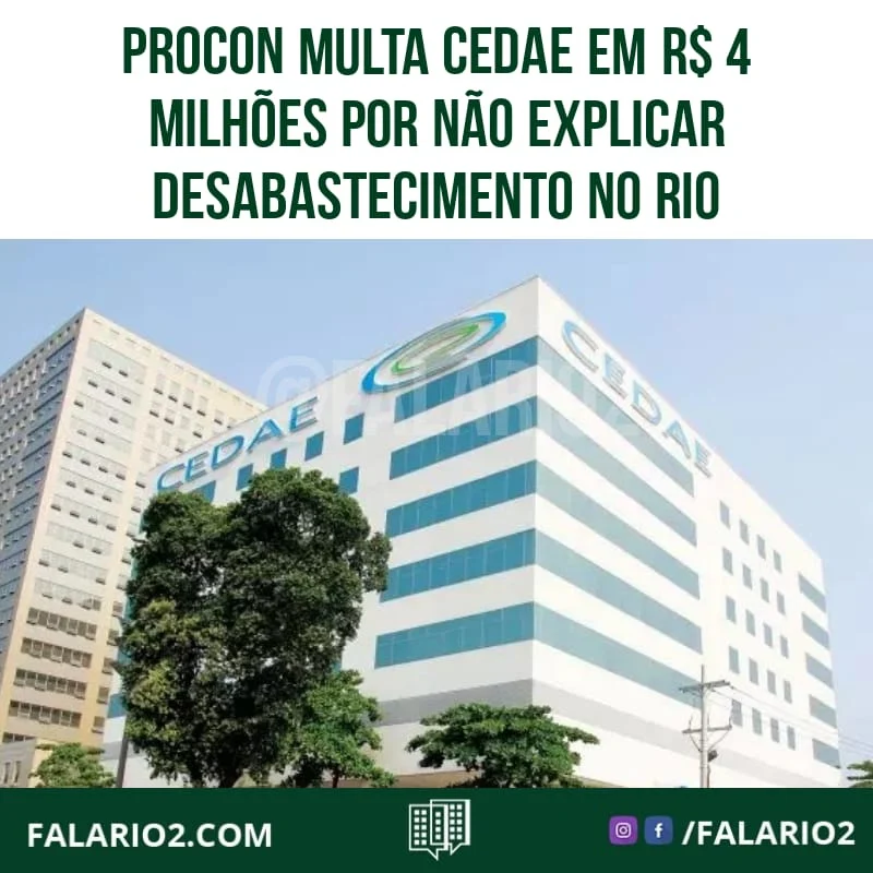 O Procon da cidade do Rio de Janeiro multou a Cedae em mais de R$4 milhões por falta de informações.
