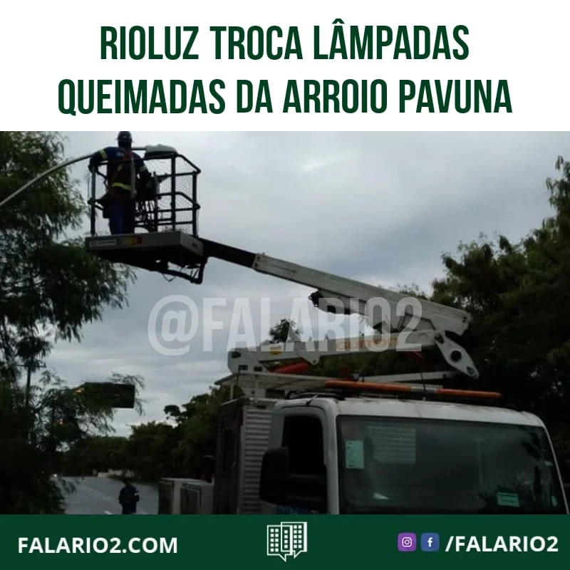 Troca de lâmpadas queimadas do Arroio Pavuna!