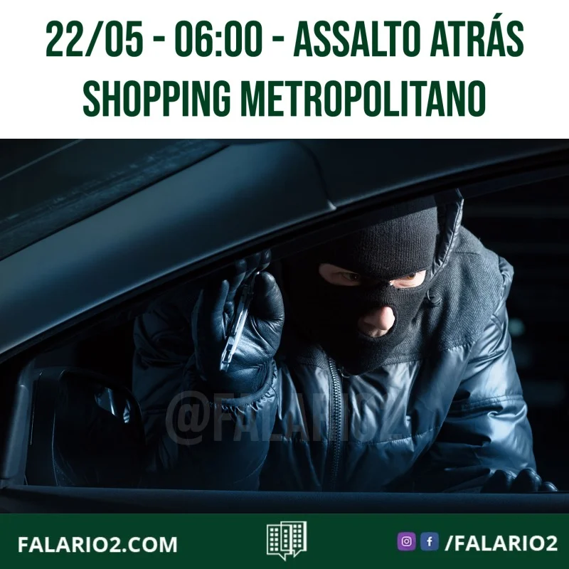 22/05 - 06:00 - "Hoje em torno de 6h da manhã um colega foi assaltado atrás do shopping metropolitano enquanto treinava de