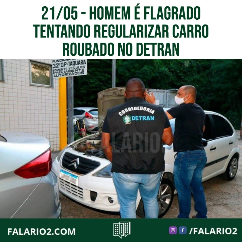 Um trabalho de inteligência da Corregedoria do Detran flagrou um homem de 23 anos, tentando regularizar um carro roubado e