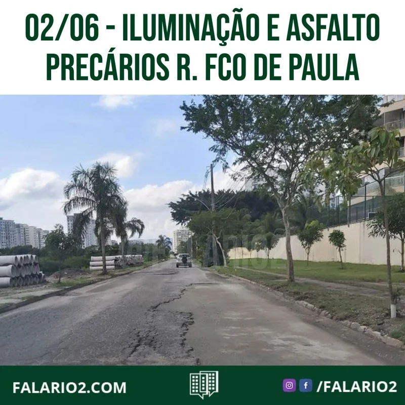 "Estamos entregues na rua Francisco de Paula.