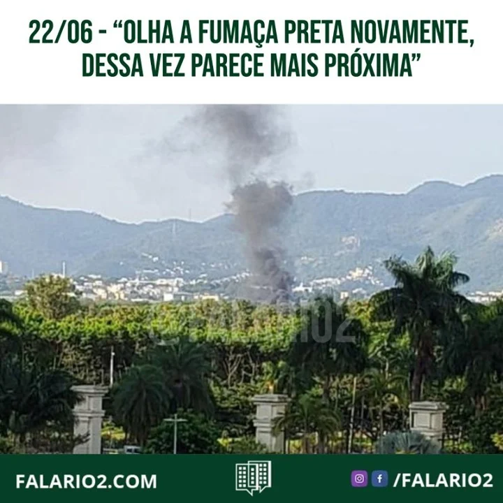22/06 - 14:56 - "Olha a fumaça preta novamente, dessa vez parece mais próxima
