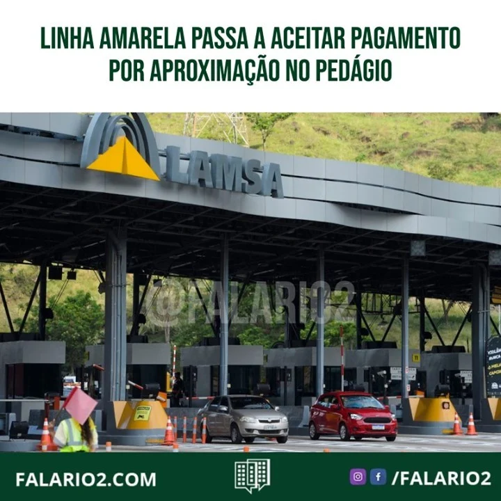 O pedágio da Linha Amarela passará a aceitar, a partir deste domingo, dia 27/6, o pagamento por aproximação com cartões de