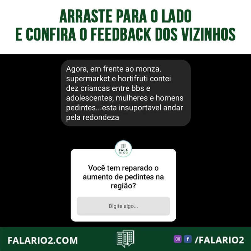 Após recebermos muitas mensagens dos vizinhos relatando o aumento de pedintes na região, lançamos uma caixinha de perguntas.⠀