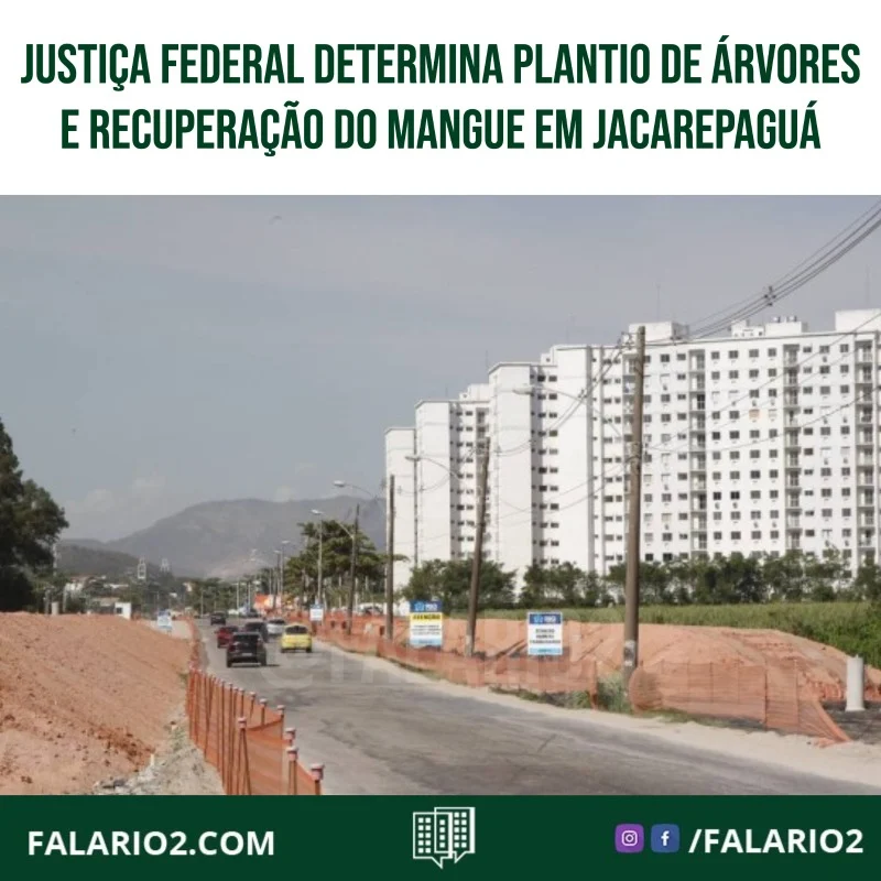 O Tribunal Regional Federal da 2ª Região julgou, definitivamente, que a Prefeitura do Rio de Janeiro deve promover o