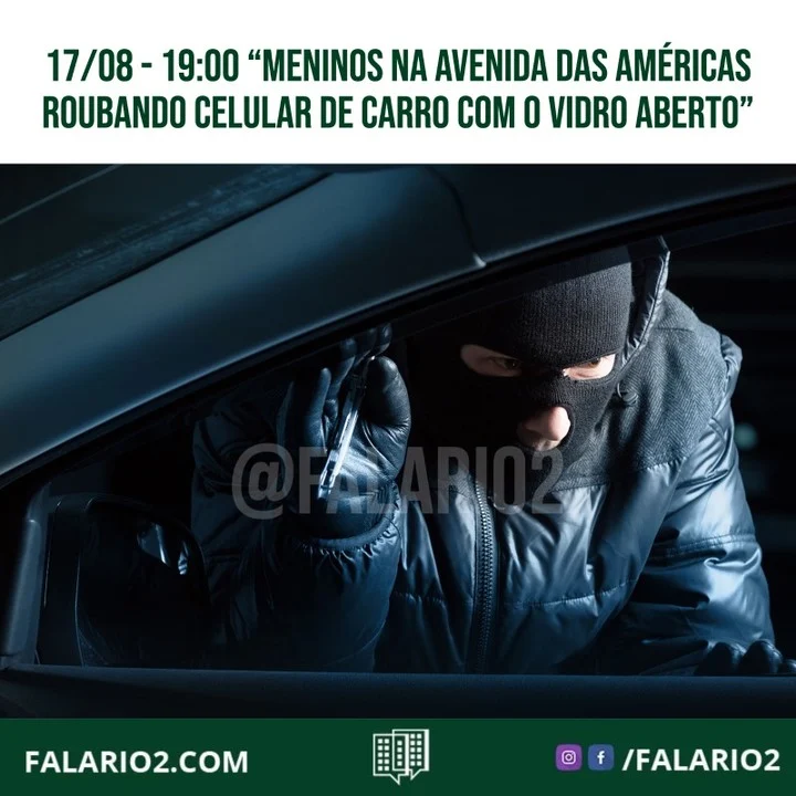 "Meninos na avenida das Américas roubando celular de carro com o vidro aberto!!!