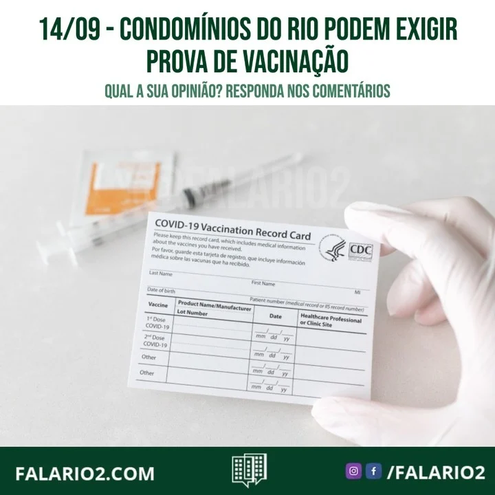 A partir desta quarta-feira (15/09), os condomínios do município do Rio de Janeiro também poderão exigir dos moradores e