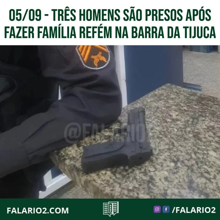 Três suspeitos de fazer uma família refém na Barra da Tijuca foram detidos neste domingo (5), na Zona Oeste do Rio de