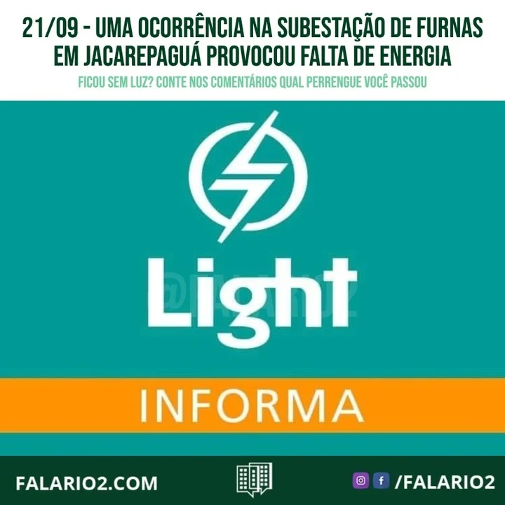 #LightInforma que uma ocorrência na subestação de Furnas em Jacarepaguá provocou falta de energia nos bairros de São
