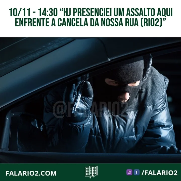"Hj presenciei um assalto aqui enfrente a cancela da nossa rua, no sinal,  desesperador, um HRV  que estava sendo