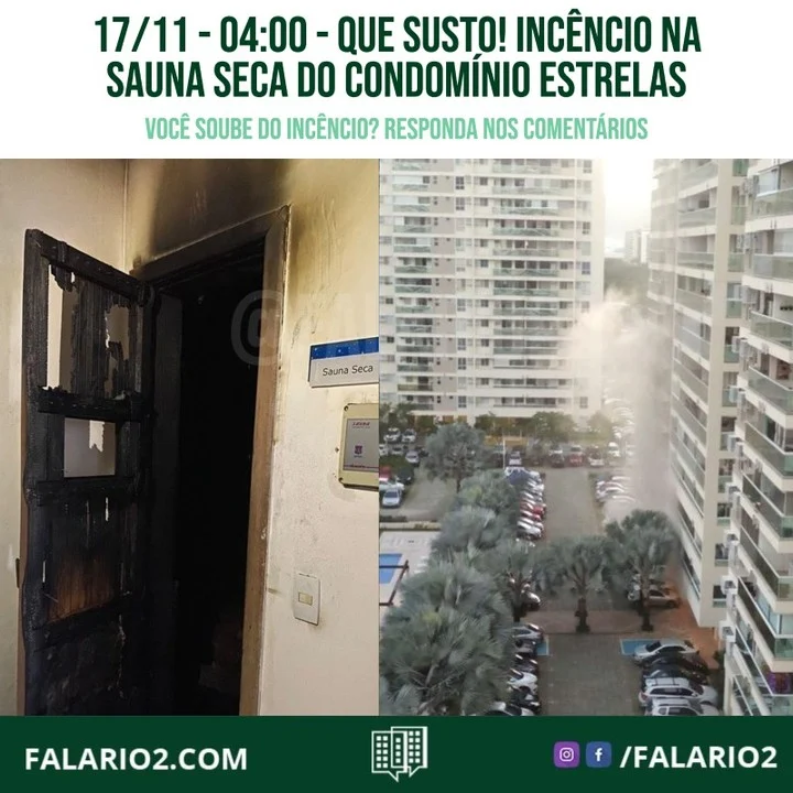 "Estrelas sauna pegou fogo por volta das 4h
