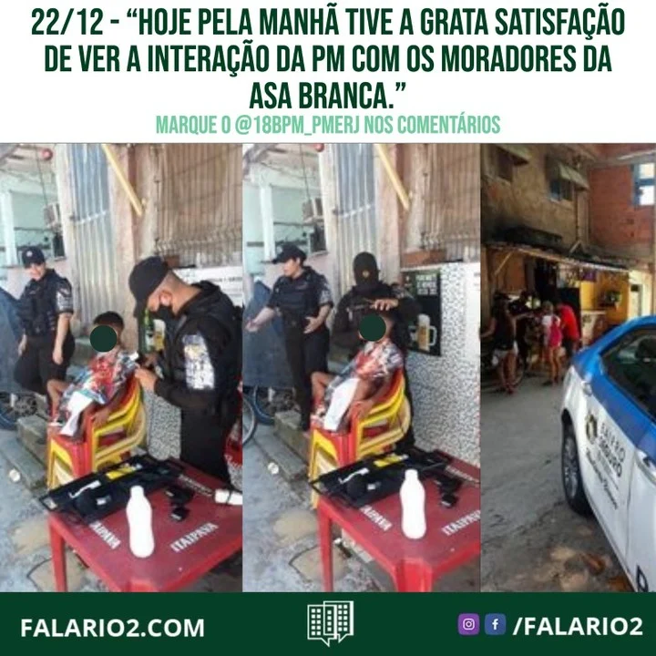"Hoje pela manhã, 22/12/2021, tive a grata satisfação de ver a interação da Polícia Militar com os moradores da Asa Branca.