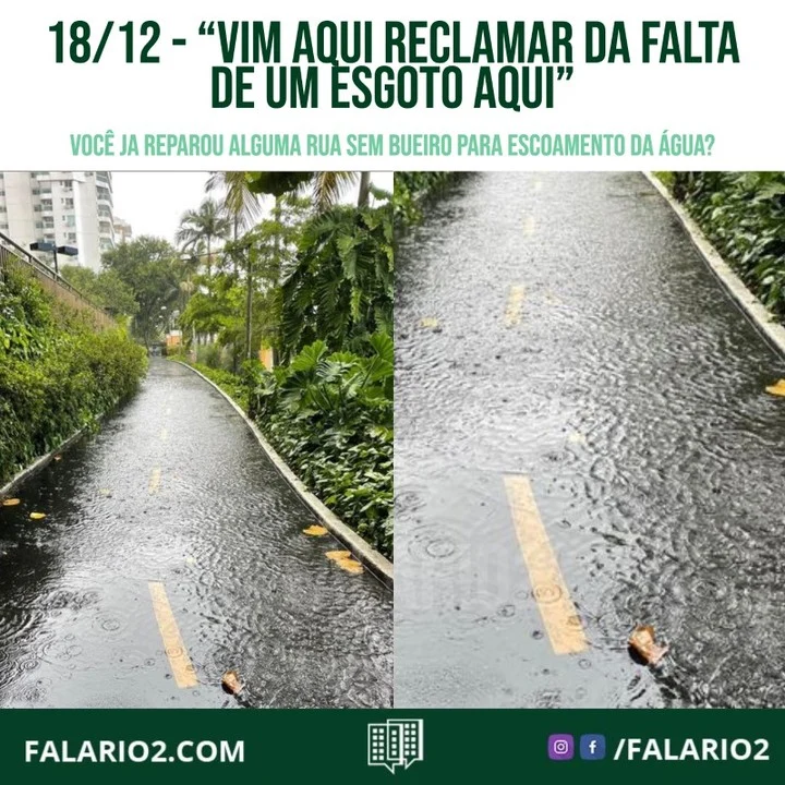 "Boa tarde vim aqui reclamar da falta de um esgoto aqui