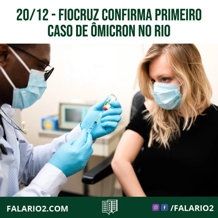 A Fundação Oswaldo Cruz (Fiocruz) confirmou nesta segunda-feira (20) o primeiro caso da variante ômicron no Rio de Janeiro.