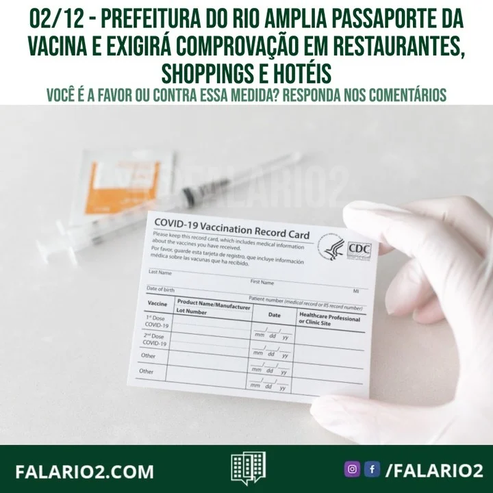 Em um decreto que será publicado nesta quinta-feira, a prefeitura do Rio ampliou a cobrança do passaporte vacinal.