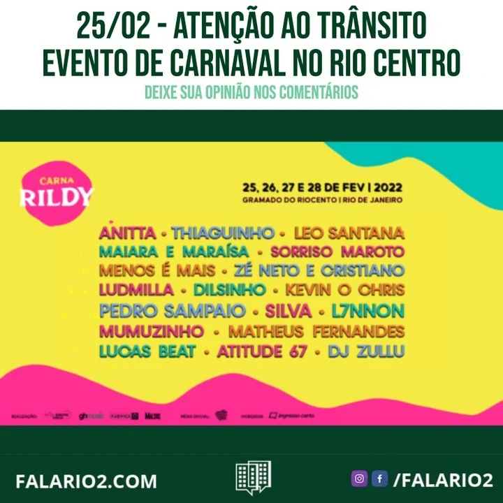 Nos dias 25, 26, 27 e 28 de fevereiro, acontece o Carna Rildy – um festival que reunirá grandes nomes da música durante os