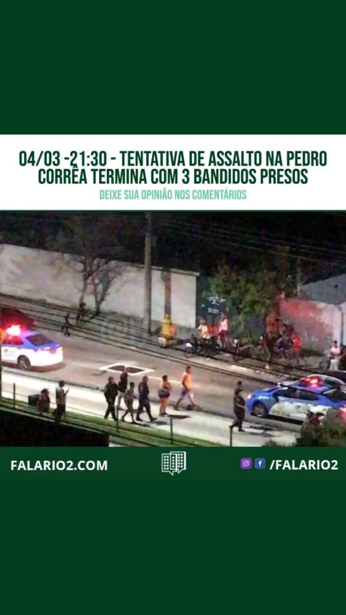 "Estavam roubando pedestre quase em frente ao condominio like,