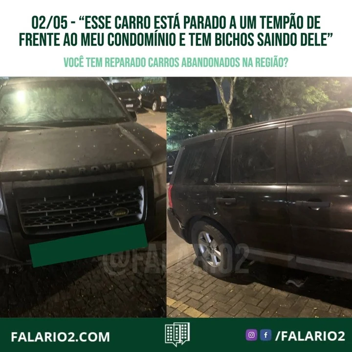 "Esse carro está parado a um tempão de frente ao meu condomínio