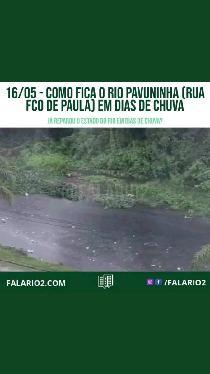 Vídeo registrado no dia 16/05 por um vizinho da Rua Francisco de Paula para expor o estado que fica o Rio Pavuninha em dias