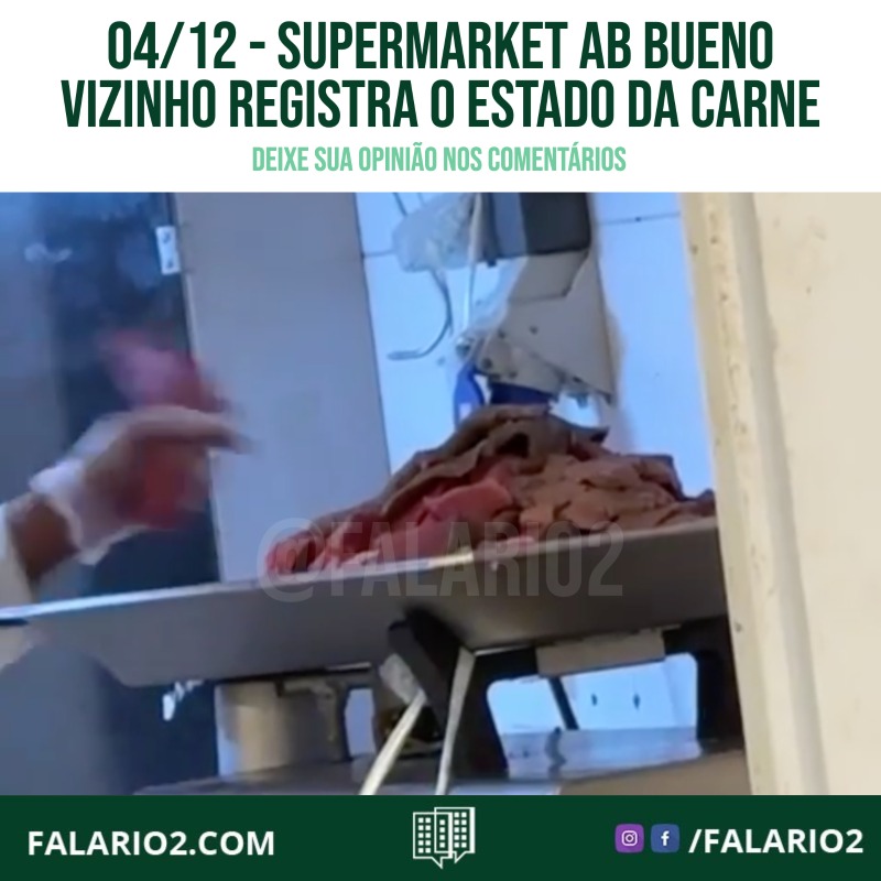 Relato de um vizinho que foi ao Supermarket Abelardo Bueno no Domingo, 04/12/2022 e se surpreendeu com o estado da carne que estava para ser moída. FalaRio2