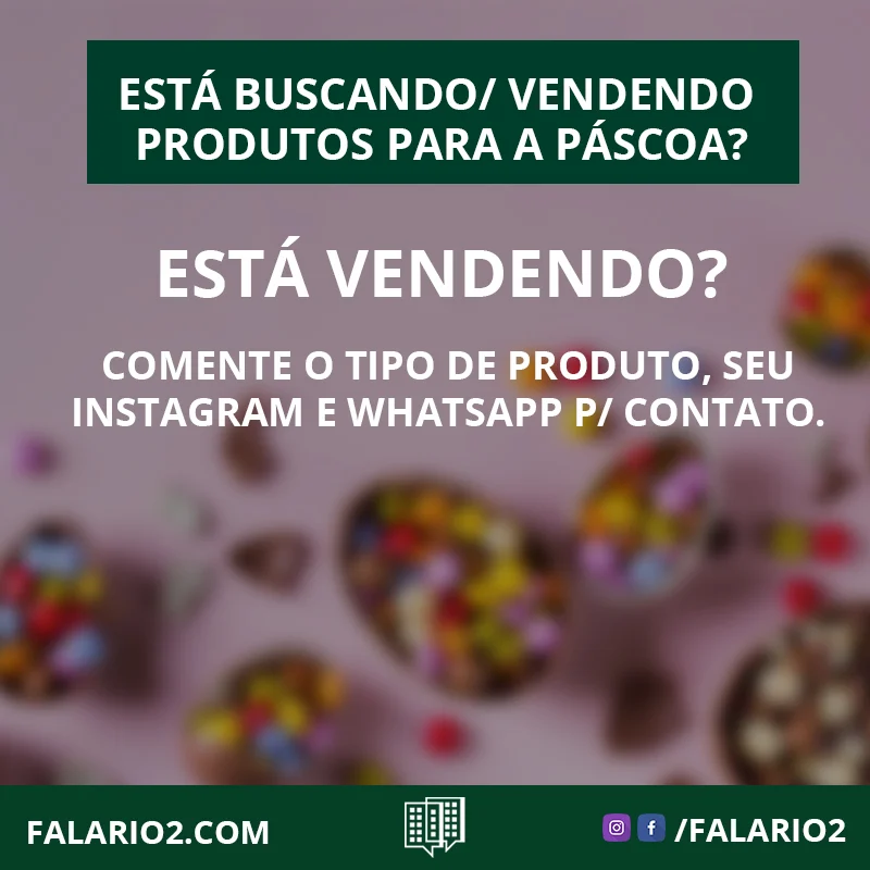 Páscoa está chegando e chegou a hora de comparmos produtos dos nossos vizinhos.