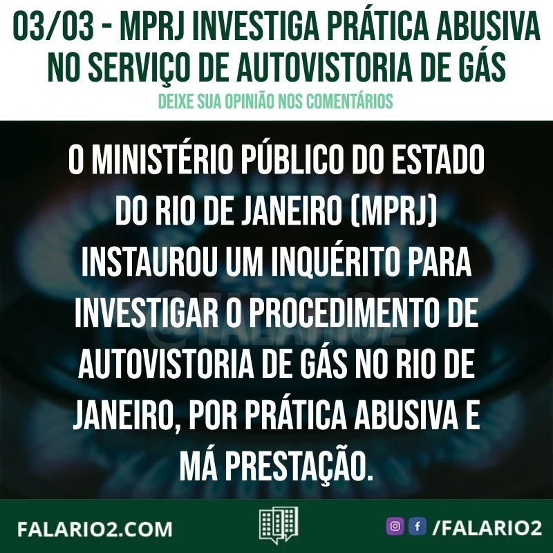 O Ministério Público do Estado do Rio de Janeiro (MPRJ) instaurou um inquérito para investigar o procedimento de
