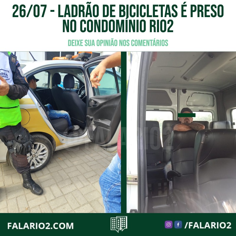 Ladrão de Bicicletas é Preso no Condomínio RIO2