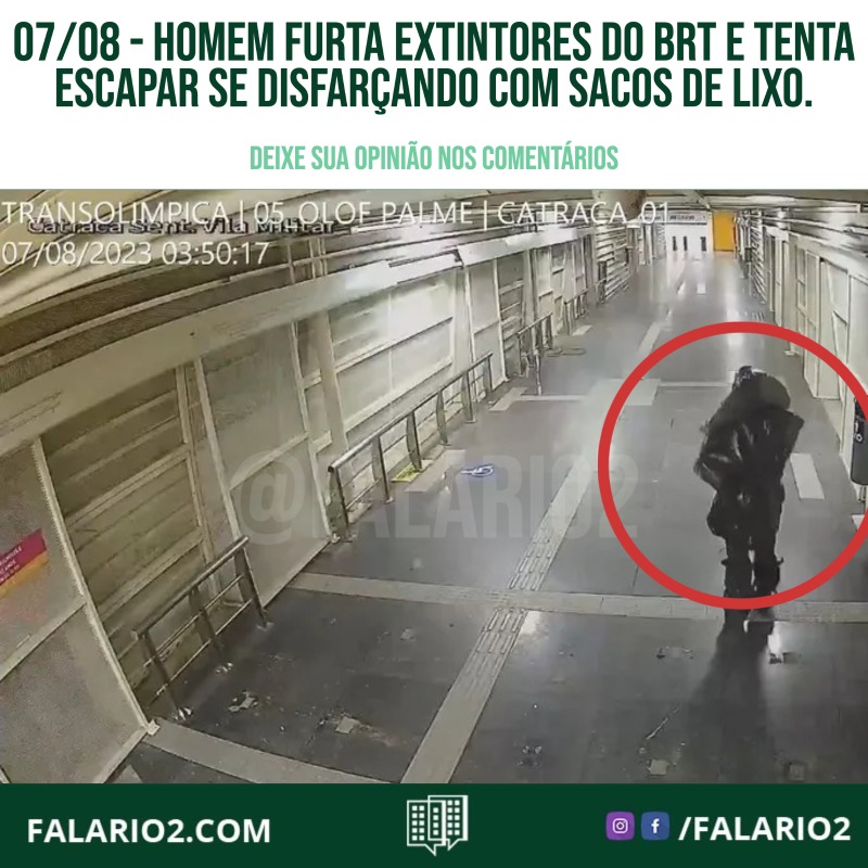 Homem Furta Extintores do BRT e Tenta Escapar se Disfarçando com Sacos de Lixo!