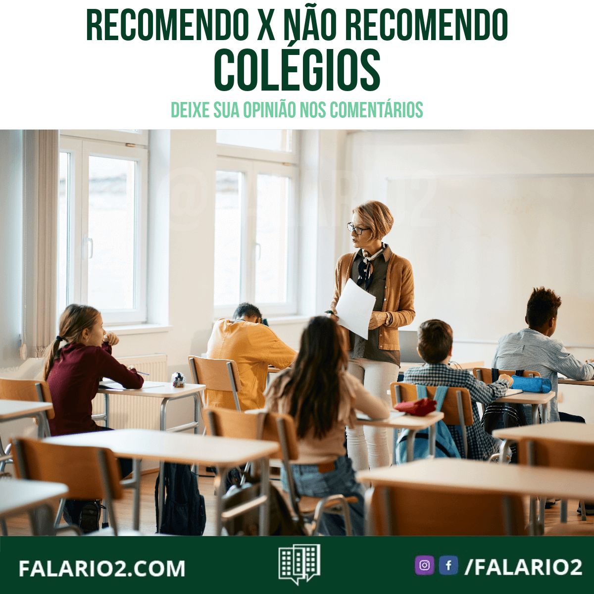 Recomendação e Opinião Sobre Colégios da Região