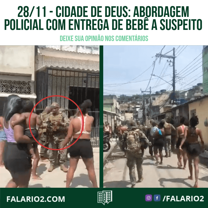 Cidade de Deus: Abordagem Policial com Entrega de Bebês a Suspeito