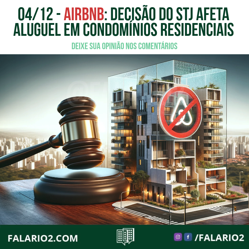 Airbnb: Decisão do STJ Afeta Aluguel em Condomínios Residenciais