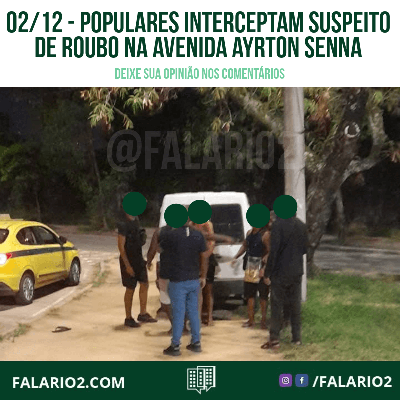 02/12 - Populares Interceptam Suspeito de Roubo na Avenida Ayrton Senna