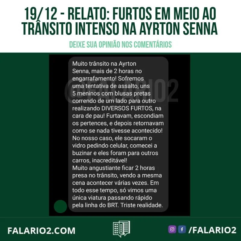 Ontem (19/12), um vizinho compartilhou sua experiência na Avenida Ayrton Senna, onde ficou preso no trânsito por mais de