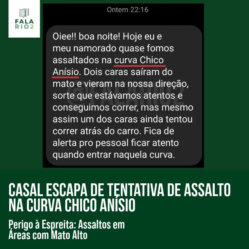Um casal teve uma experiência preocupante na curva Chico Anísio, onde dois indivíduos saíram do mato tentando assaltá-los.