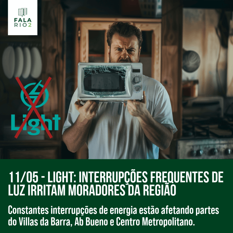 Light: Interrupções frequentes de luz irritam moradores da Região da Barra Olímpica