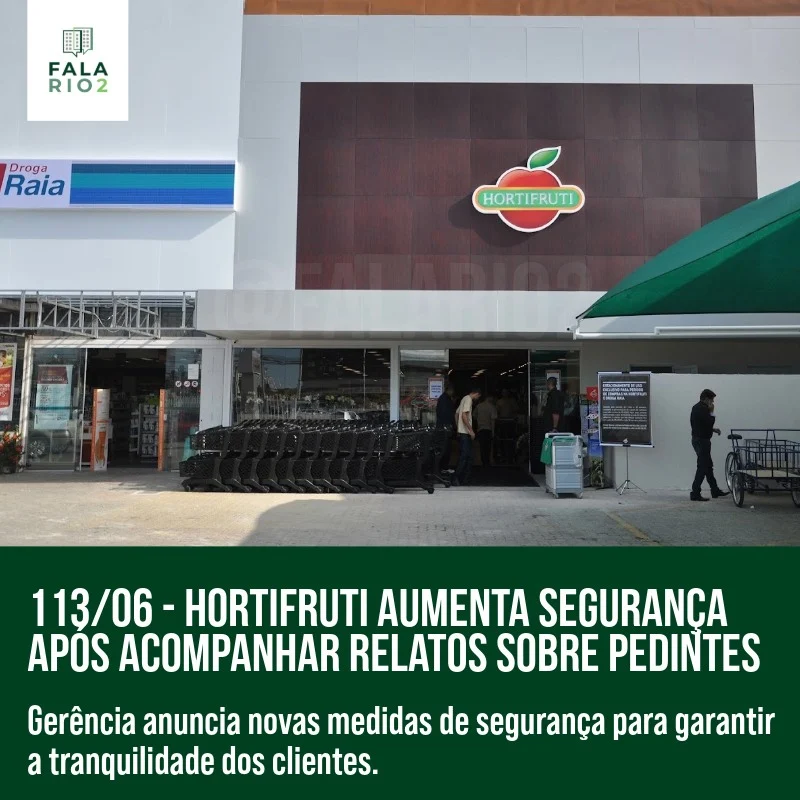 O Hortifruti da Abelardo Bueno  está tomando medidas em resposta às preocupações de segurança levantadas pelos clientes e
