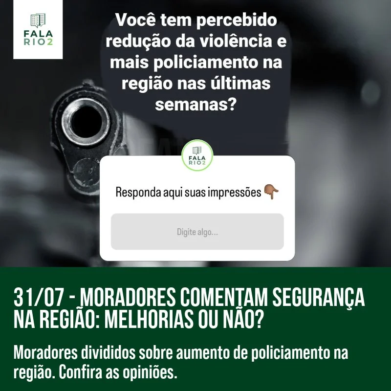 Hoje, dia 31 de julho, lançamos uma caixinha de perguntas nos stories do FalaRio2, questionando os moradores: "Você tem