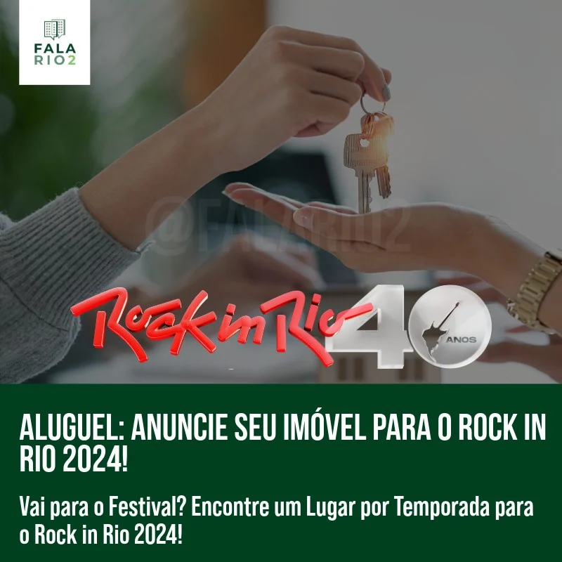 Aluguel de Imóveis para o Rock in Rio 2024: Anuncie ou Encontre Aqui!