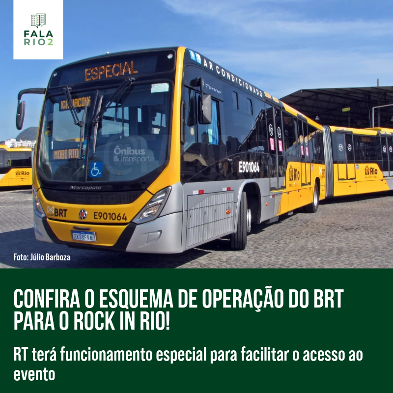 Rock in Rio: Confira o Esquema de Operação do BRT para o Evento!