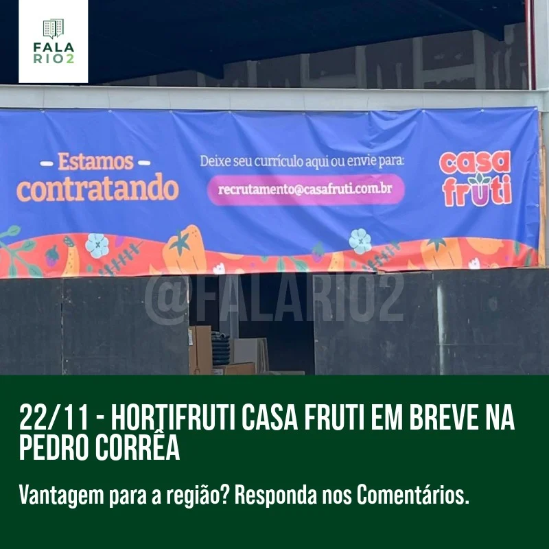 Parece que a região vai ganhar mais um hortifruti!
