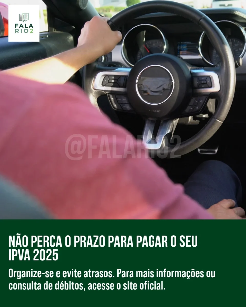 Os vencimentos do IPVA 2025 já começam no dia 21 de janeiro para veículos com placas de final 0.