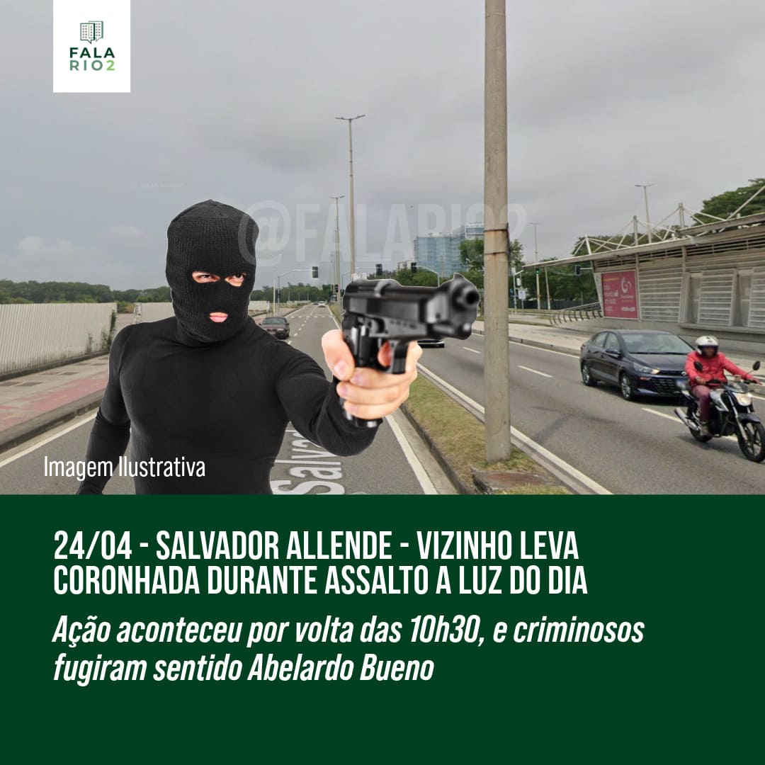 24/04 - Salvador Allende - Vizinho Leva Coronhada Durante Assalto a Luz do Dia