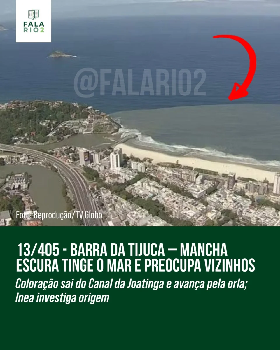 Barra da Tijuca – Mancha Escura Alerta Moradores e Autoridades